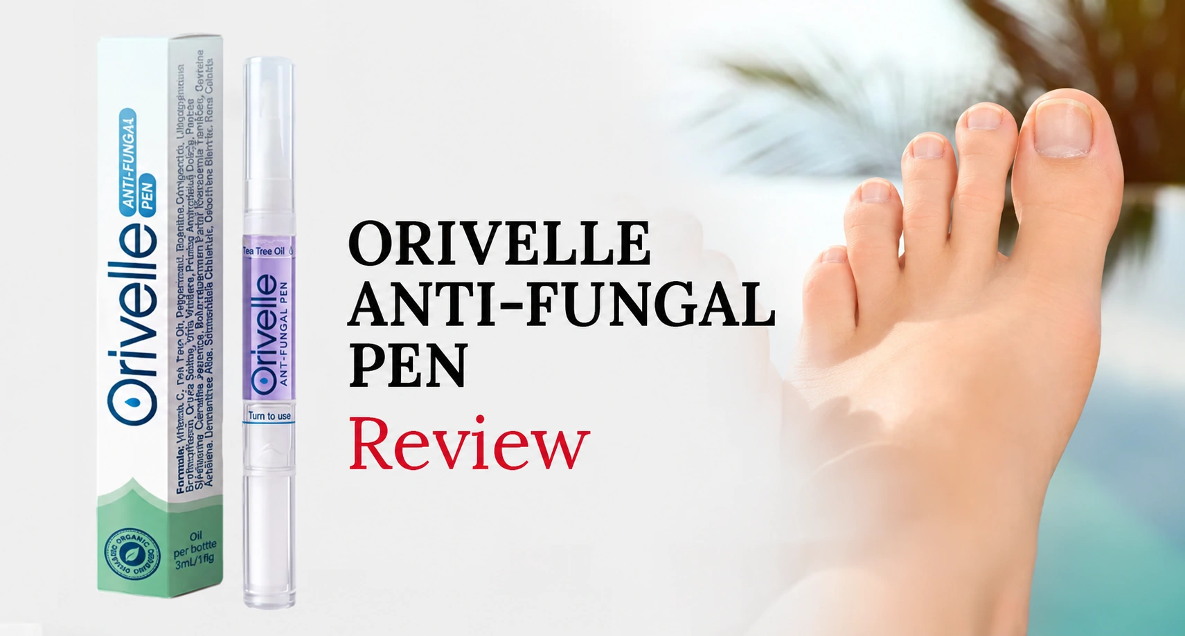 Orivelle Nail Fungus Pen