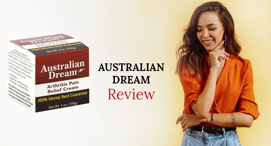 Australian Dream Arthritis Pain Relief Cream Review