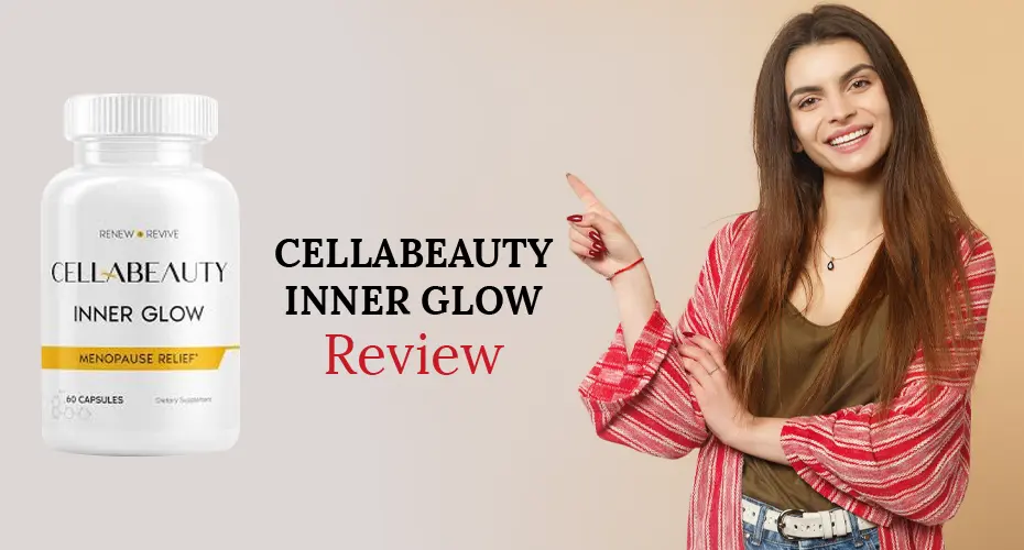 Cellabeauty Inner Glow Review: Can This Plant-Based Formula Really Support Menopause Comfort and Metabolism?