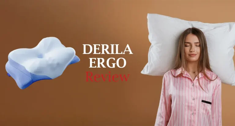 Derila Pillow Review: Is It An Effective Ergonomic Sleep Solution