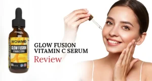 WOWMD Glow Fusion Vitamin C Serum Review: Benefits & Effectiveness