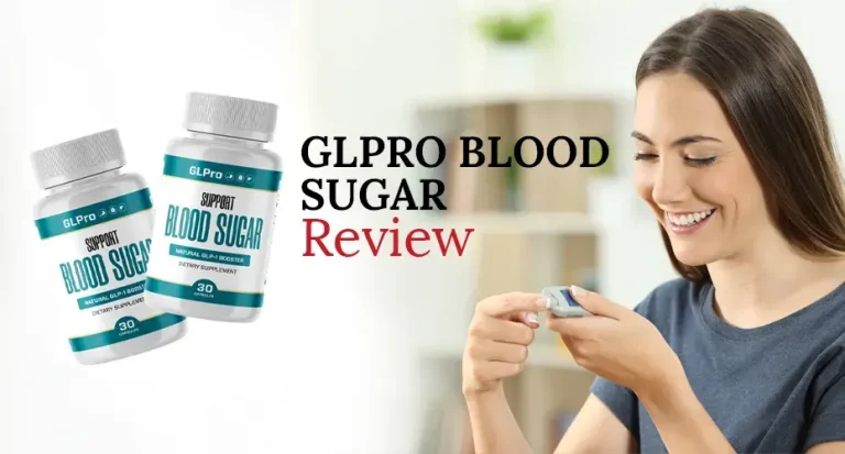 GLP Pro Review: Is This Blood Sugar Support Supplement Really Effective
