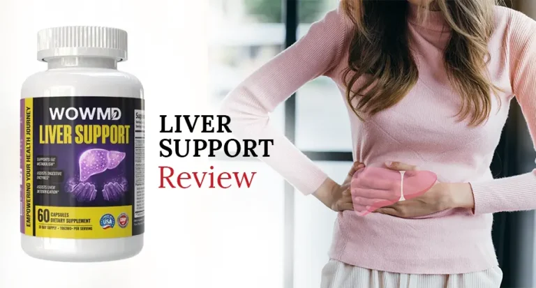 WOWMD Liver Support Review : Is It Really Supports Your Liver Health