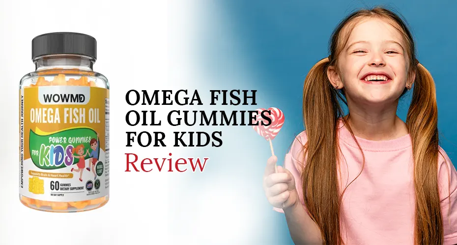 WOWMD Omega Fish Oil Gummies for Kids