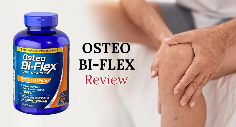 Osteo Bi-Flex Review: An Effective Joint Support Supplement?