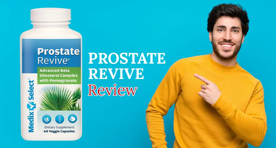 Prostate Revive Review: Can This Supplement Give Prostate Comfort?