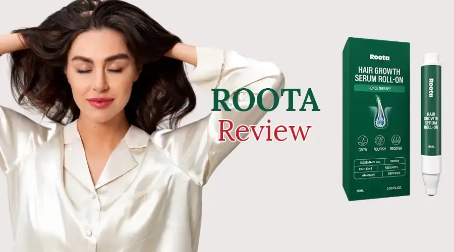 Roota Hair Growth Serum Roll-on Review: Can It Really Help Restore Thicker, Healthier Hair?