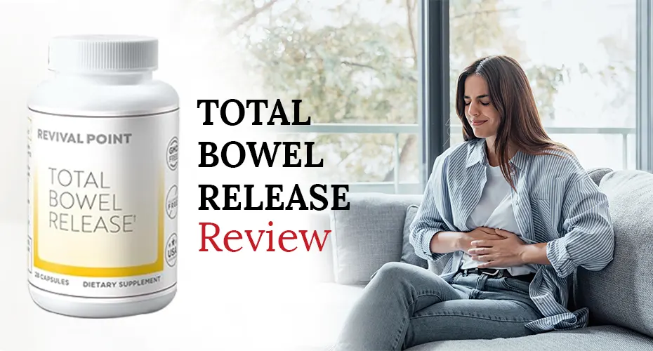 Total Bowel Release