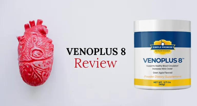 The VenoPlus 8 Experience: A Detailed Analysis of This Heart Health Supplement
