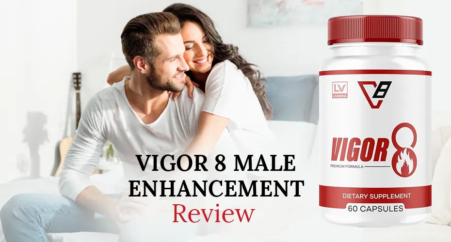 Vigor 8 Male Enhancement