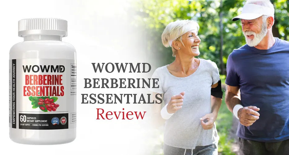 WOWMD Berberine Essentials Review- Boost Your Wellness Naturally 1 WOWMD Berberine Essentials
