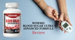 WOWMD Blood Sugar Ultra Advanced Formula Review